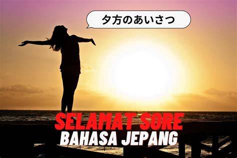 Bahasa Jepang Selamat Sore Persiapan start — akun verified augmented dramatis stablecoin terbaik image 4