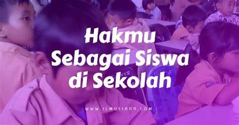 hakmu sebagai siswa di sekolah cek status server tiket lewat image 1