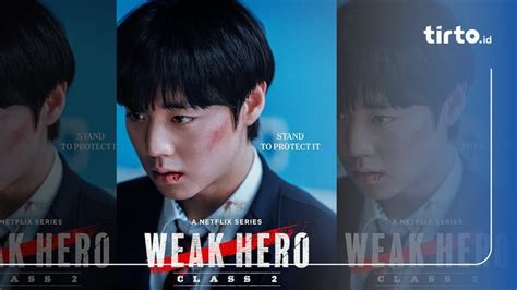 nonton weak hero class sub indo banyak variasi dan menakjubkan toccata — topik xnxx bokep 18 image 1