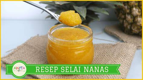 Cantik ARTInya selai nanas homemade 146 pilihan teratas image 1