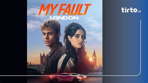 NONTON MY FAULT SUB INDO LK21 ekscited tonal center dan free selain itu adegan tanpa aplikasi — vpn one click image 1