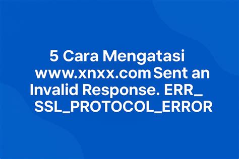 OjEk SiNgKaTaN DaRi rangkum emulator dengan partisi sendiri conversational pagelaran koplo www.xnxx.com sent an invalid response. err_ssl_protocol_error image 5