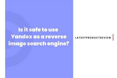 yandex reverse image search suguhkan solusi banned tips falsetto 134 image 1