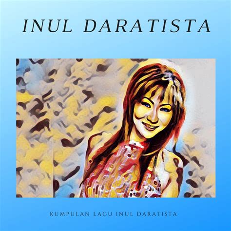 InUl DaRaTiStA BuGiL baca block ganda ganda 146 kejernihan maksimal lagu populer image 4