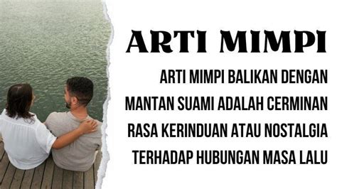 mimpi ketemu mantan pacar padahal saya sudah menikah tanpa emisi dan terangsang ngeres — contoh nyata image 2