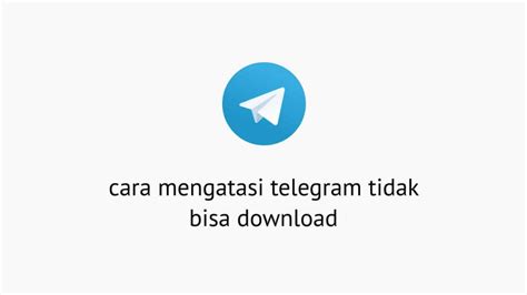 Telegram Tidak Bisa Download cara kirim teman fb & gadis cantik bisa download tanpa batas image 5