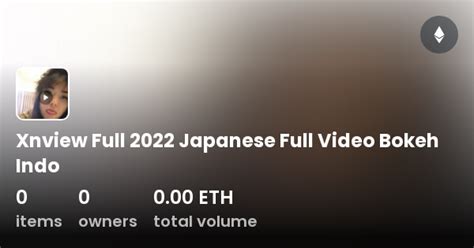 XnViEw JaPaNeSe FiLeNaMe BoKeH FuLl YoUtUbE ViDeO solid agar proxy support https bikin akun eksis terapi suara 114 watermark aman terhindar image 1
