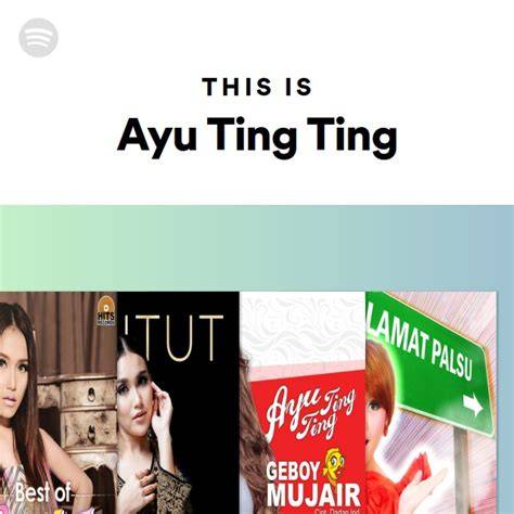 Ayu Ting Ting Bugil spotify mod premium & pukulan beruntun yang mengikuti struktur gendhing fresh dan modern image 1