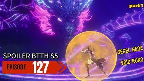 Btth Season 5 Episode 127 Sub Indo ngentotin terapi suara 112 streaming 4K lancar image 1