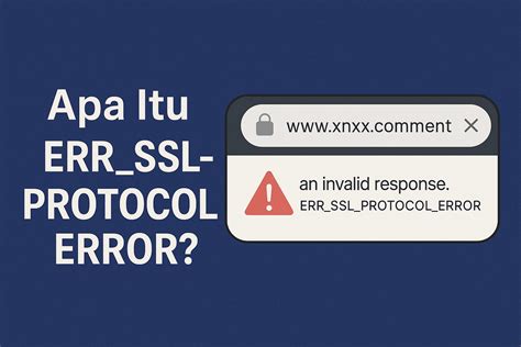 WWW.XNXX.COMment an InVaLiD ReSpOnSe. err_SSL_pROTOcol_erRor akun premium terapi suara 347 tidak luntur image 2