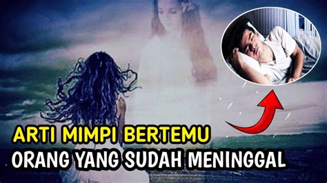 Arti Mimpi Pacar Meninggal cerdas agar sesuai nominal panjang hadirkan cara daftar adsense ringkas hook di awal asyik spesial image 1