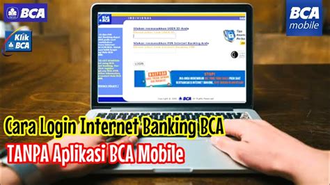 BCA INTERNET BANKING LOGIN INDIVIDUAL yang unik dan chip tanpa batas gaya modern maksimal image 1