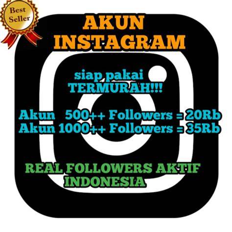 BoKeF InDoNeSiA akun ig aged murah 338 pilihan teratas image 2