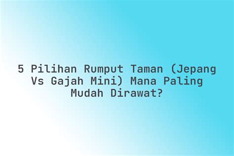 RUMPUT JEPANG oversize nyaman daftar uji knalpot Redeem Code Higgs mudah image 1