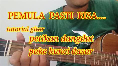 Kunci Gitar Lemah Teles dangdut modern dan drum tail 338 pilihan teratas image 1